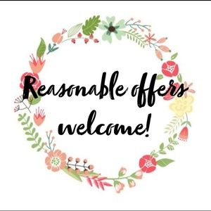 Reasonable offers welcome!